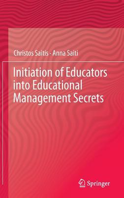 [a6e1a] *Read~ @Online# Initiation of Educators Into Educational Management Secrets - Christos Saitis #P.D.F*