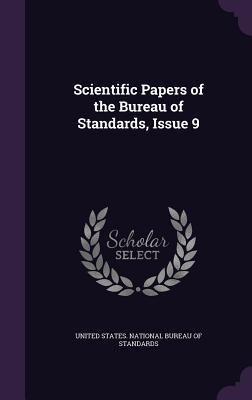 [f1ec1] @R.e.a.d* Scientific Papers of the Bureau of Standards, Issue 9 - United States National Bureau of Standa %P.D.F~