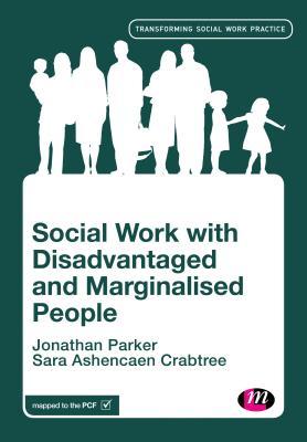 [fe4bd] ^Download% Social Work with Disadvantaged and Marginalised People - Jonathan Parker ~PDF#