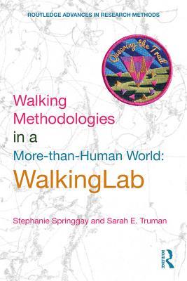 [33673] %F.u.l.l.~ *D.o.w.n.l.o.a.d~ Walking Methodologies in a More-Than-Human World: Walkinglab - Stephanie Springgay #P.D.F@