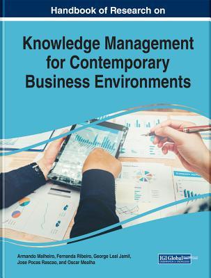 [c209e] #R.e.a.d~ Handbook of Research on Knowledge Management for Contemporary Business Environments - Armando Malheiro %PDF#