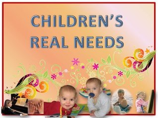 [a9979] ~F.u.l.l.* ^D.o.w.n.l.o.a.d~ Children's Real Needs (How to raise happy, responsible and cooperative children Book 1) - Ayelet Michaeli ~ePub!