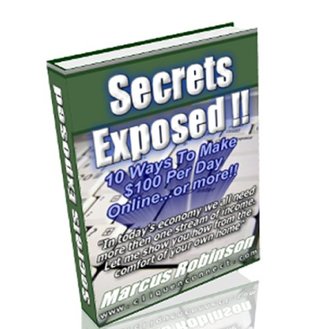 [d6eff] !Read^ Secrets Exposed - 10 Ways to Make $100 Per Day Online (Secrets Exposed!) - Marcus Robinson !e.P.u.b*