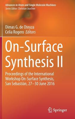 [ad9bf] @Download~ On-Surface Synthesis II: Proceedings of the International Workshop On-Surface Synthesis, San Sebastian, 27-30 June 2016 - Dimas G. de Oteyza @P.D.F@