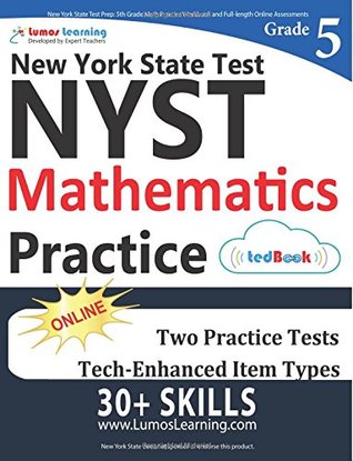 [be3db] @F.u.l.l.@ ^D.o.w.n.l.o.a.d# New York State Test Prep: 5th Grade Math Practice Workbook and Full-length Online Assessments: NYST Study Guide - Lumos Learning ^PDF%