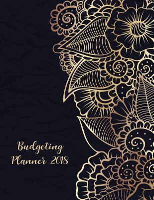 a97d3] !D.o.w.n.l.o.a.d! Budgeting Planner 2018: Weekly & Monthly Expense Tracker Organizer, Budget Planner and Financial Planner Workbook ( Bill Tracker, Expense Tracker, Home Budget Book / Extra Large ) Gold Floral Cover - Jada Correia ^e.P.u.b^