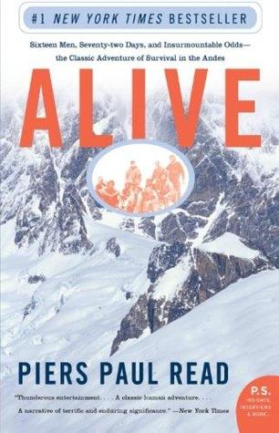 6e5d5] %D.o.w.n.l.o.a.d% Alive: Sixteen Men, Seventy-two Days, and Insurmountable Odds--the Classic Adventure of Survival in the Andes - Piers Paul Read @P.D.F~