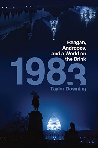 [fae81] #F.u.l.l.! @D.o.w.n.l.o.a.d! 1983: Reagan, Andropov, and a World on the Brink - Taylor Downing @ePub@