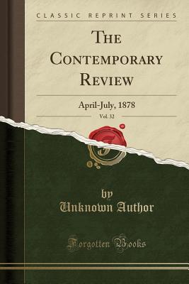 [aacac] *Download% The Contemporary Review, Vol. 32: April-July, 1878 (Classic Reprint) - Unknown %ePub%