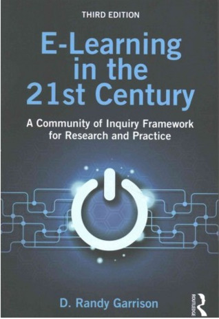[f01e9] #R.e.a.d~ E-Learning in the 21st Century: A Community of Inquiry Framework for Research and Practice - D Randy Garrison @PDF!