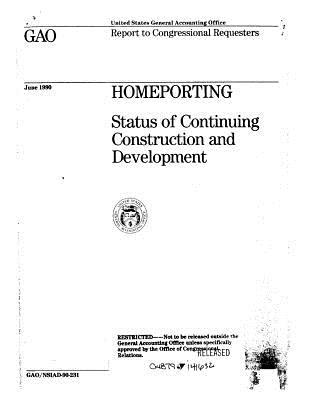 [6004a] @R.e.a.d@ ~O.n.l.i.n.e^ Homeporting: Status of Continuing Construction and Development - United States General Accountability Office !ePub#
