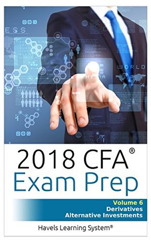 [321aa] @R.e.a.d^ CFA Level 1 Exam Prep - Volume 6 - Derivatives & Alternative Investments - Havels Learning System %e.P.u.b!