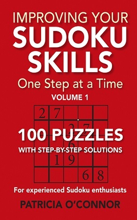 [8c97d] ^Download~ Improving Your Sudoku Skills: One Step at a Time - Patricia O'Connor %PDF!