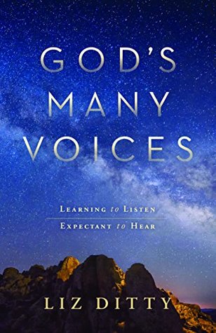 [713e1] ^R.e.a.d! #O.n.l.i.n.e@ God's Many Voices: Learning to Listen. Expectant to Hear. - Liz Ditty ~P.D.F#