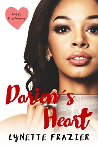 [ece49] *Download! Darien's Heart: Meet The Averys (The Avery Series Book 1) - Lynette Frazier !P.D.F!