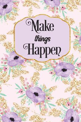 [76c5f] #Read* #Online* Make Things Happen: Ruled Notebook for Thoughts and Ideas, 100 Pages (50 Sheets) of Ruled Paper - J Paper *P.D.F!