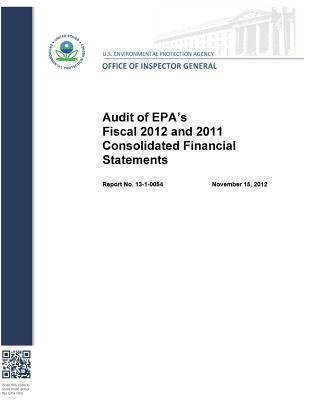 [c79e8] ~Read* Audit of Epa's Fiscal 2012 and 2011 Consolidated Financial Statements - U.S. Environmental Protection Agency ~PDF~