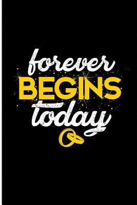 [5211e] ~R.e.a.d# Forever Begins Today: Blank Lined Journal for Couples - Jessie Vega ~P.D.F~