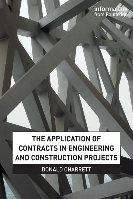 [2cd84] *Full^ !Download~ The Application of Contracts in Engineering and Construction Projects - Donald Charrett @P.D.F*