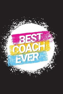 [ca4d5] #Read# Best Coach Ever: Football Coach Gifts (Football Notebook Journal)(Football Books for Kids)(V29) -  #P.D.F#