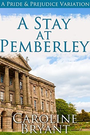 [af027] ^R.e.a.d~ @O.n.l.i.n.e~ A Stay at Pemberley: a Pride and Prejudice Variation - Caroline Bryant *PDF^