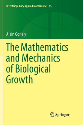 [864d3] *Full* #Download~ The Mathematics and Mechanics of Biological Growth - Alain Goriely %P.D.F^