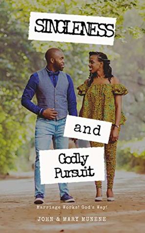 [f1cb7] ^Read* ~Online~ Singleness & Godly Pursuit: Marriage works, God's way! - John and Mary Munene *e.P.u.b*