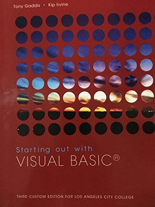 [ff522] %Read@ Starting out with VISUAL BASIC. THIRD CUSTOM EDITION FOR LOS ANGELES CITY COLLEGE - Tony Gaddis !e.P.u.b%