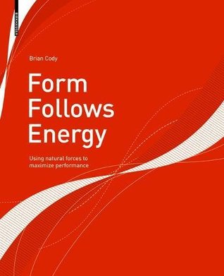 [ce0ad] #Read# Form Follows Energy: Relationships Between Architecture, Urban Design and Energy - Brian Cody @P.D.F*