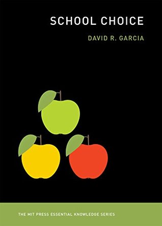 [ddacb] !Read! #Online@ School Choice (MIT Press Essential Knowledge series) - David R. Garcia ~ePub*