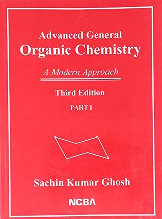 6111c] @D.o.w.n.l.o.a.d* Advanced General Organic Chemistry: A Modern Approach: Volume I,II - Samir Kumar Ghosh %e.P.u.b#