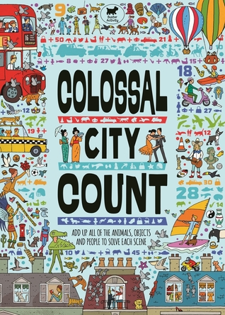[6048d] ^Full^ #Download% Colossal City Count: Add Up All of the Animals, Objects and People to Solve Each Scene - Andy Rowland @P.D.F#
