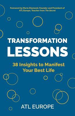 [9820b] ~Download~ Transformation Lessons: 38 Insights to Manifest Your Best Life - Atl Europe @P.D.F^