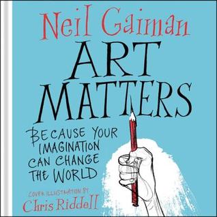92ca4] *D.o.w.n.l.o.a.d@ Art Matters: Because Your Imagination Can Change the World - Neil Gaiman *P.D.F%