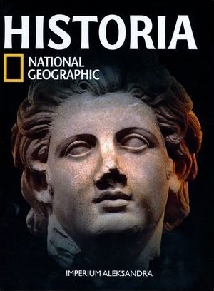 [4c331] #Full^ !Download* Historia National Geographic tom 9 Imperium Aleksandra - Praca Zbiorowa ~e.P.u.b*