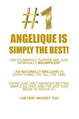 [33d3a] @R.e.a.d@ ANGELIQUE IS SIMPLY THE BEST AFFIRMATIONS WORKBOOK Positive Affirmations Workbook Includes: Mentoring Questions, Guidance, Supporting You - Affirmations World @PDF~