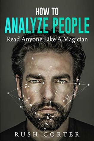 [a877f] *Full% @Download^ How to Analyze People: Read Anyone Like A Magician - Rush Corter ^P.D.F#