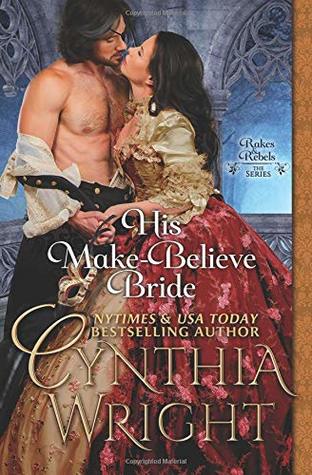 [6b53d] @Read^ %Online~ His Make-Believe Bride (Rakes & Rebels: The Raveneau Family) - Cynthia Wright !e.P.u.b~