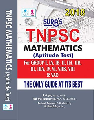 65481] *D.o.w.n.l.o.a.d* TNPSC Mathematics Aptitude Test Guide (I,II,IIA,I,AO,III) Exam 2018 - M.Ed. R.GOPAL M.sc. %ePub!