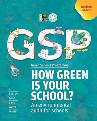 [a7b35] %Full! ^Download@ How Green is your school ? An environmental audit for schools. - GSP Team *PDF~