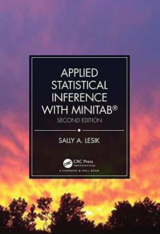 [4380a] ^R.e.a.d# ~O.n.l.i.n.e^ Applied Statistical Inference with MINITAB®, Second Edition - Sally A. Lesik @ePub!