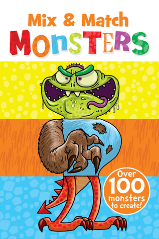 [1e381] !Full^ !Download% Mix Match Monsters: Over 100 Monsters to create! - Connie Isaacs ~PDF^