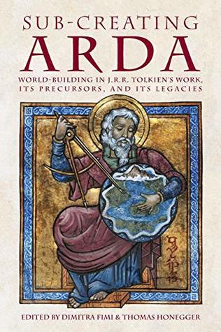 [93030] *Download# Sub-creating Arda: World-building in J.R.R. Tolkien's Work, its Precursors and its Legacies (Cormarë) - Dimitra Fimi @ePub~