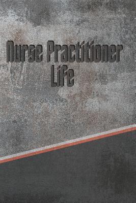 [94b49] !R.e.a.d% Nurse Practitioner Life: Personalized Weekly Action Planner, Featuring 120 Pages 6x9 -  #e.P.u.b%