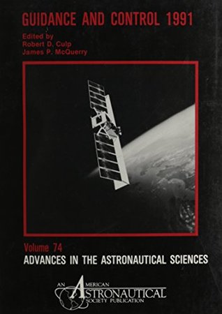[f2eb2] *R.e.a.d@ Guidance and Control, 1991 (Advances in the Astronautical Sciences) - Not Available ~P.D.F!