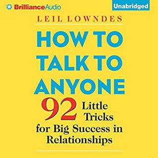 [b61ca] !Full% *Download! How to Talk to Anyone: 92 Little Tricks for Big Success in Relationships - Leil Lowndes #PDF%
