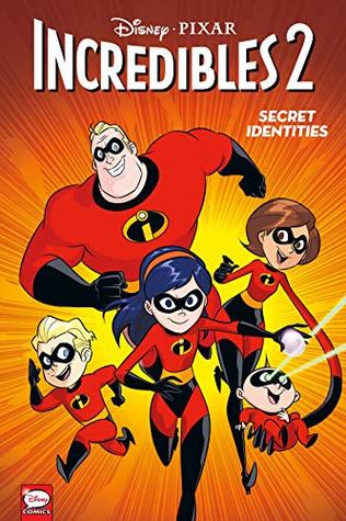 [11de8] ~Read# !Online# Disney·PIXAR The Incredibles 2: Secret Identities - Disney·Pixar !PDF~