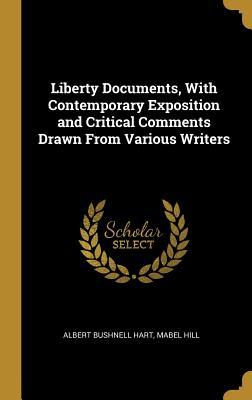 [55253] ~Read% Liberty Documents, with Contemporary Exposition and Critical Comments Drawn from Various Writers - Albert Bushnell Hart %e.P.u.b^