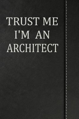 [f1ced] ~Download% Trust Me I'm an Architect: Jiu-Jitsu Training Journal Notebook 120 Pages 6x9 -  %P.D.F%