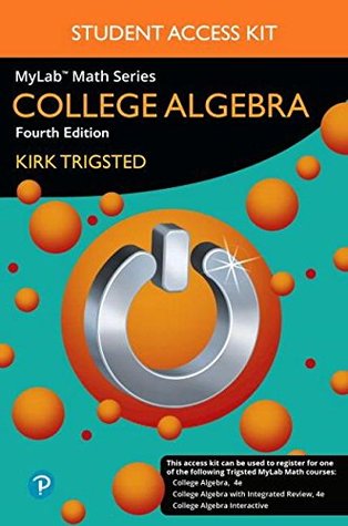 [4a391] %Read% @Online% MyLab Math for Trigsted College Algebra plus Guided Notebook -- Access Card Package (4th Edition) (What's New in Precalculus) - Kirk Trigsted #e.P.u.b*